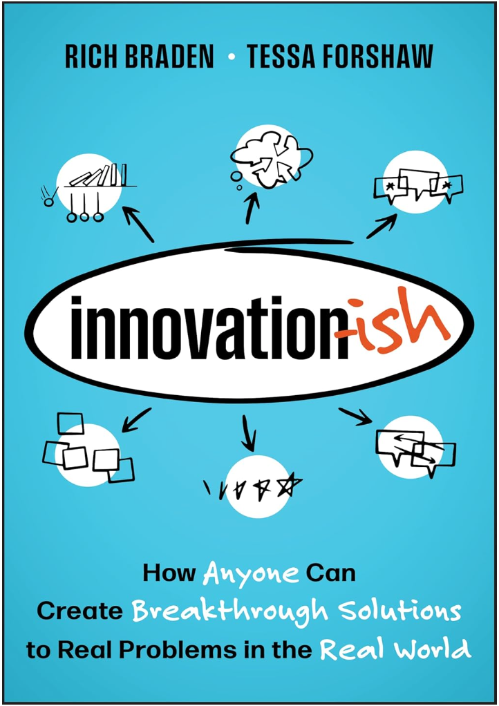 EXCLUSIVE Signed Copy of Innovation-ish: How Anyone can Create Breakthrough Solutions to Real Problems in the Real World